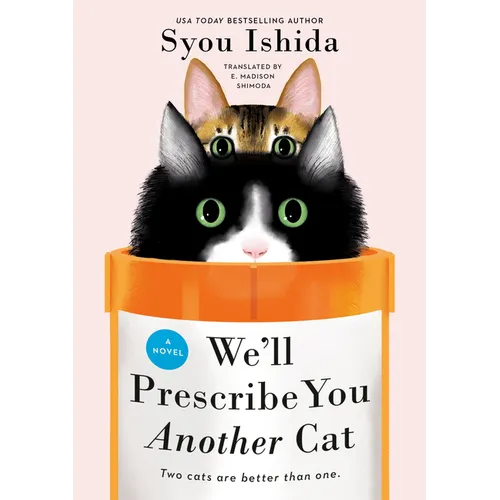 We'll Prescribe You Another Cat - Hardcover