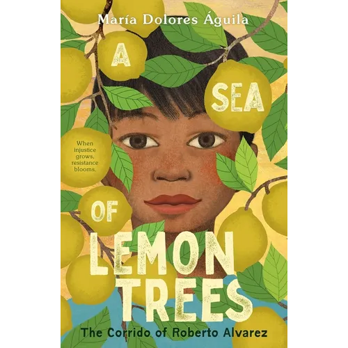 A Sea of Lemon Trees: The Corrido of Roberto Alvarez