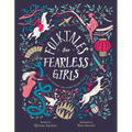 Folktales for Fearless Girls: The Stories We Were Never Told