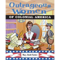 Outrageous Women of Colonial America