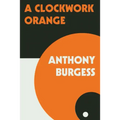 A Clockwork Orange